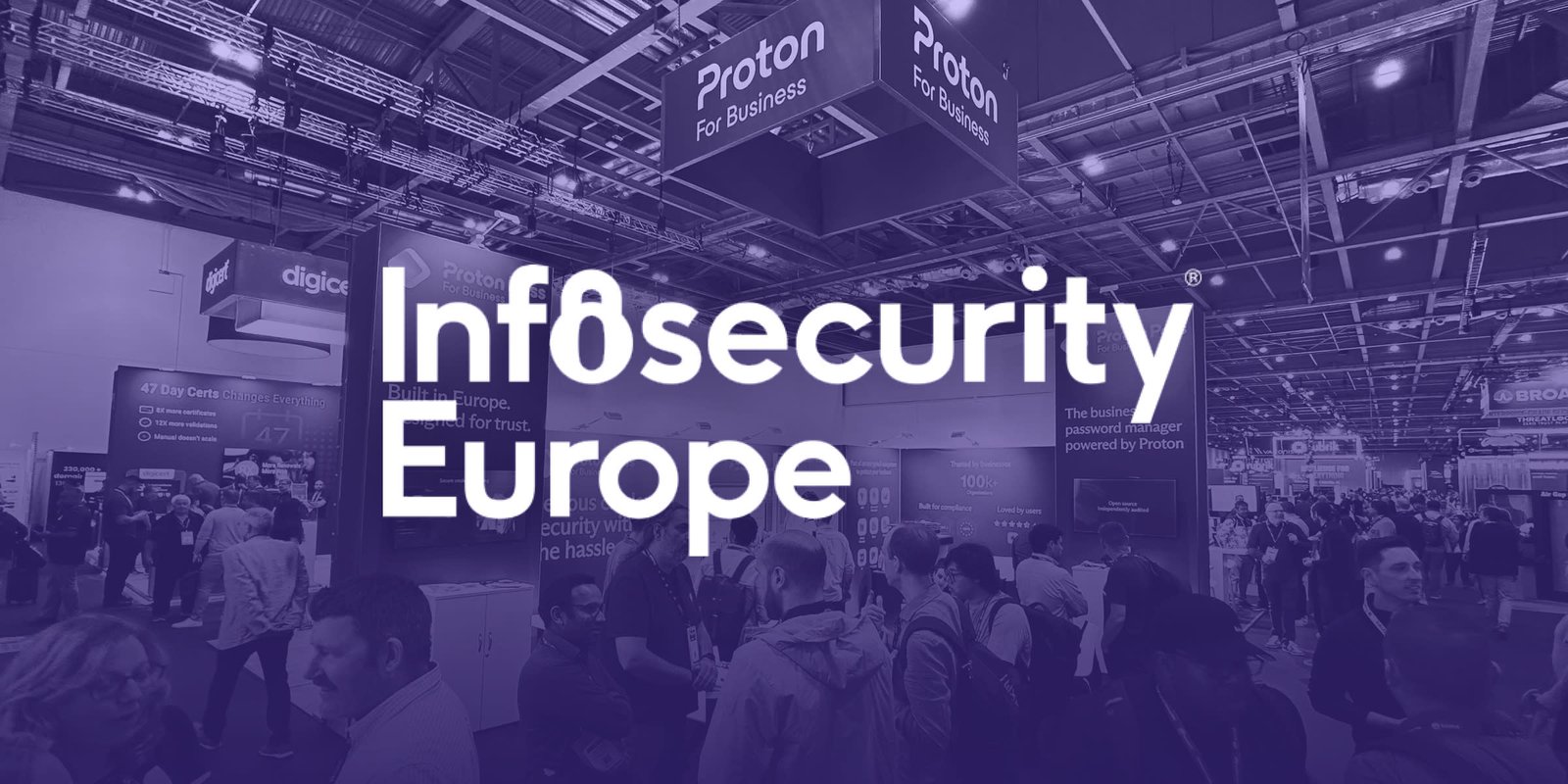 a photo of the proton for business booth at infosecurity 2026, showing a crowd in a large conference hall, there is a purple filter over the image. White text across the middle of the picture says 'Infosecurity Europe'.
