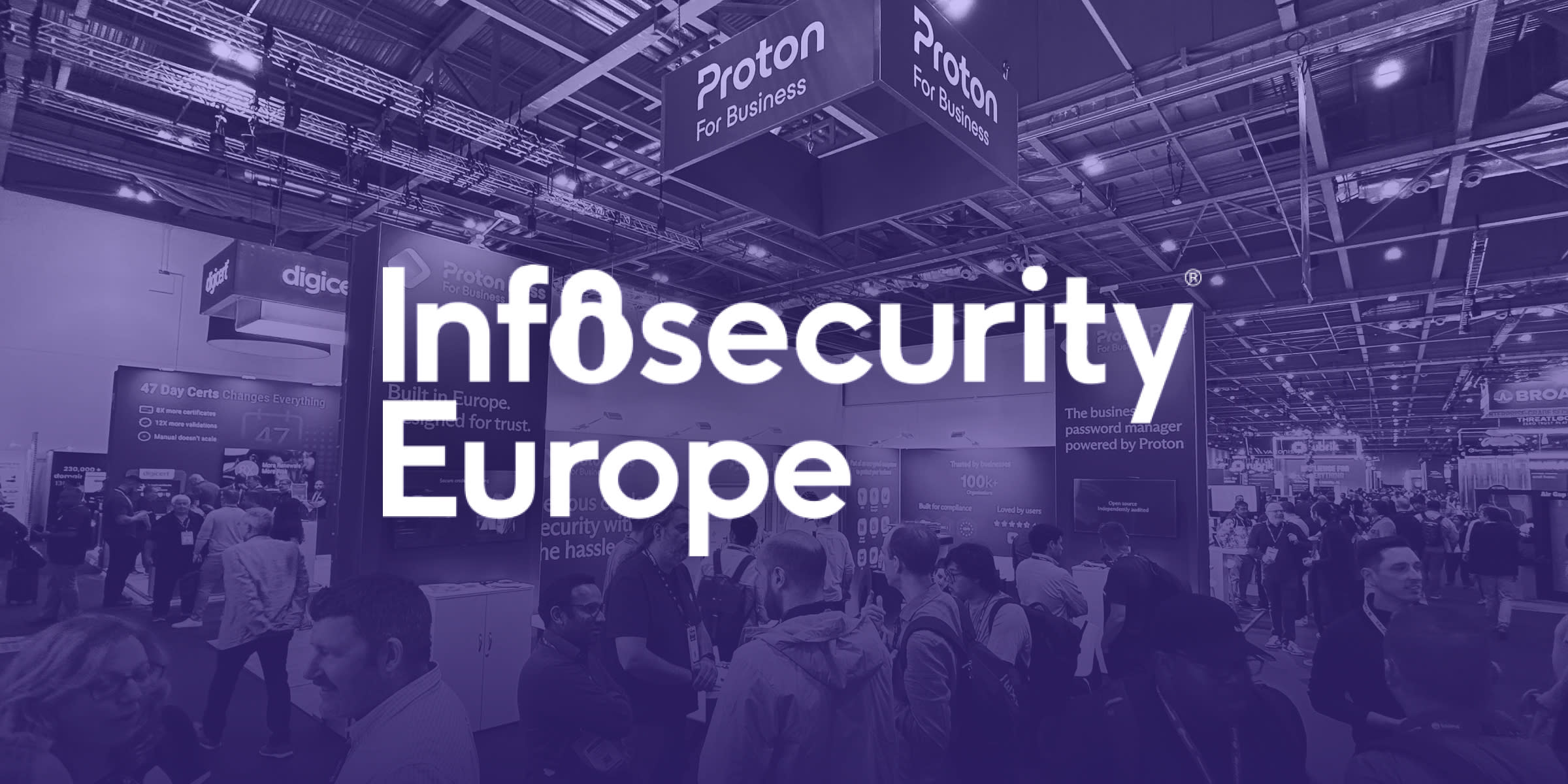 a photo of the proton for business booth at infosecurity 2026, showing a crowd in a large conference hall, there is a purple filter over the image. White text across the middle of the picture says 'Infosecurity Europe'.