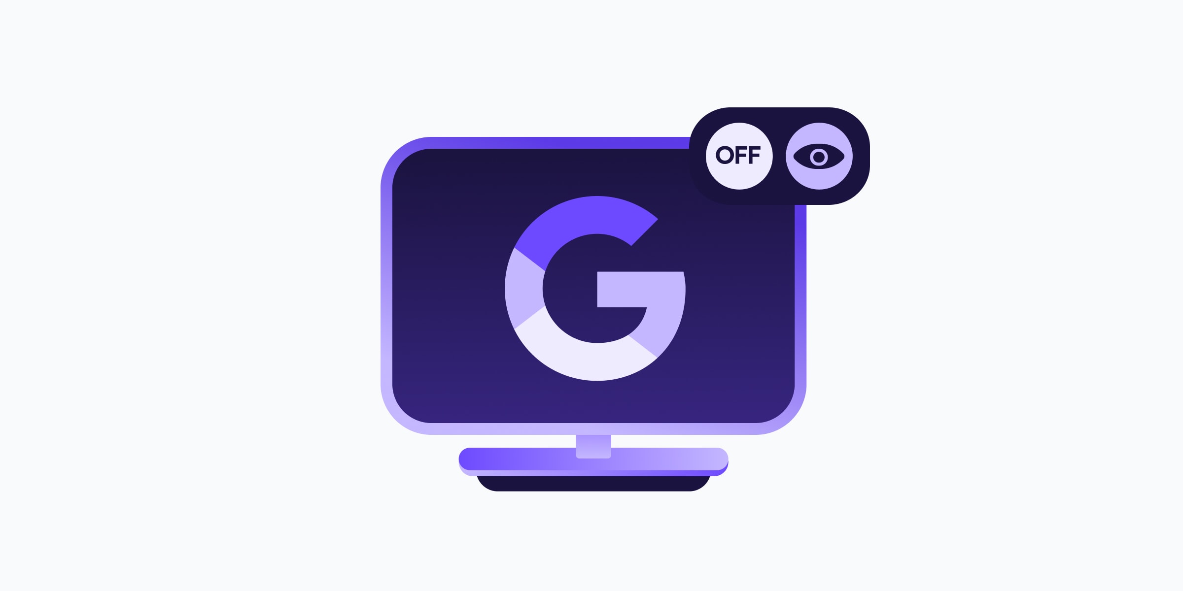 A computer screen showing the Google logo, an off switch, and an eye, suggesting Google privacy settings you can turn off to stop tracking and surveillance